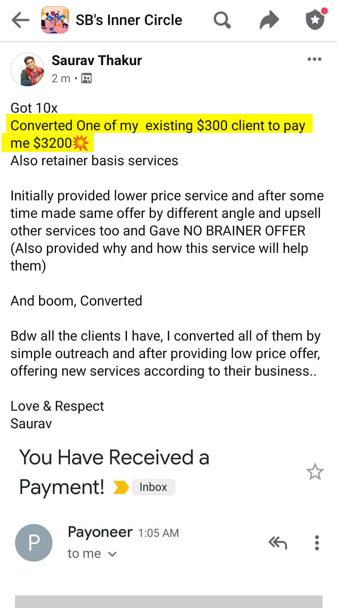Saurav Thakur converted an existing $300 client into a $3,200 retainer